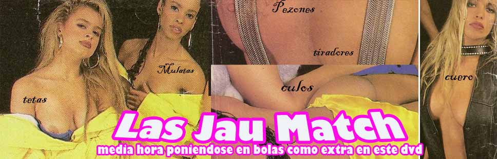Las Jau MAtch